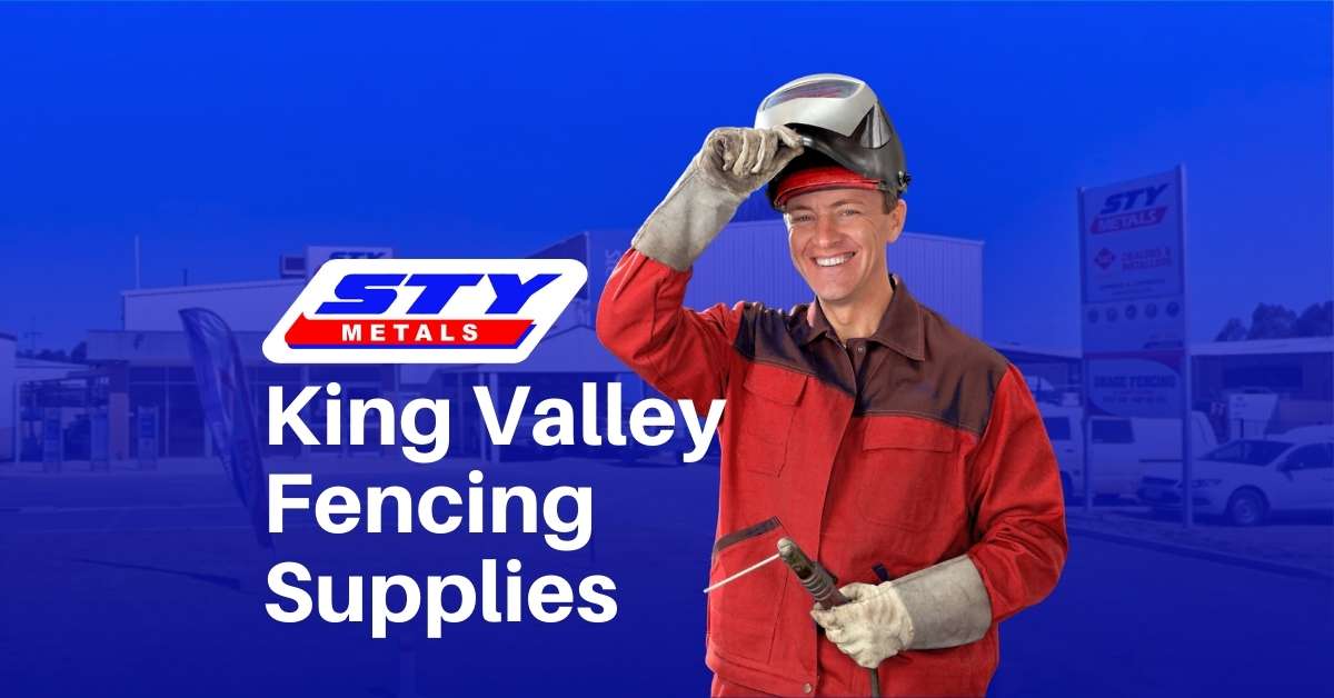 King Valley Fencing Supplies STY Metals